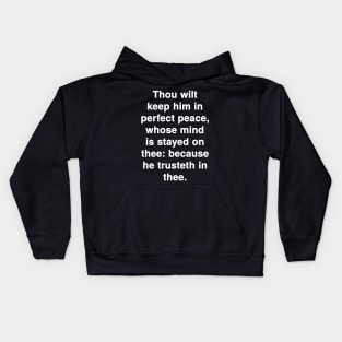 Isaiah 26:3  KJV Bible Verse Typography Kids Hoodie